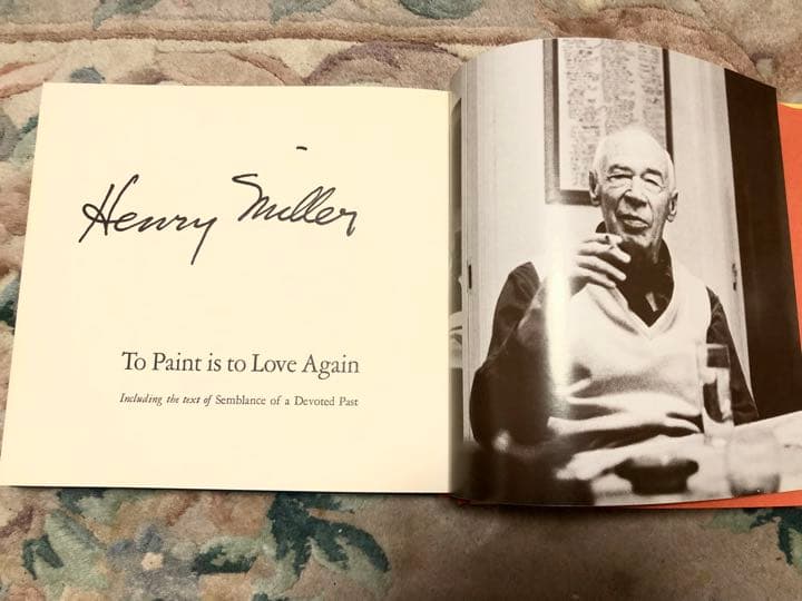HENRY MILLERサイン入り/描くことは再び愛すること◆竹内書店