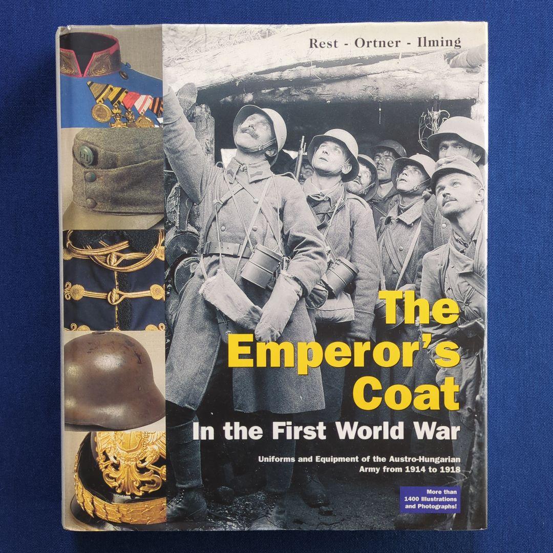 【洋書】オーストリア＝ハンガリー帝国の軍服（第一次世界大戦）写真集 オールカラー