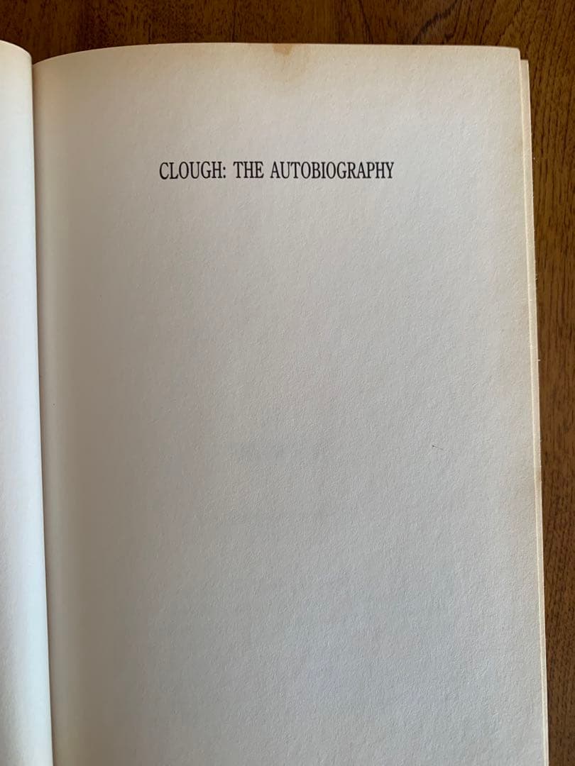 Clough：The Autobiography 名将ブライアン・クラフ自伝