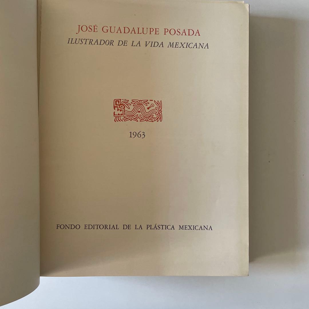ホセ・グアダルーペ・ポサダの作品集1963年大型本Posada